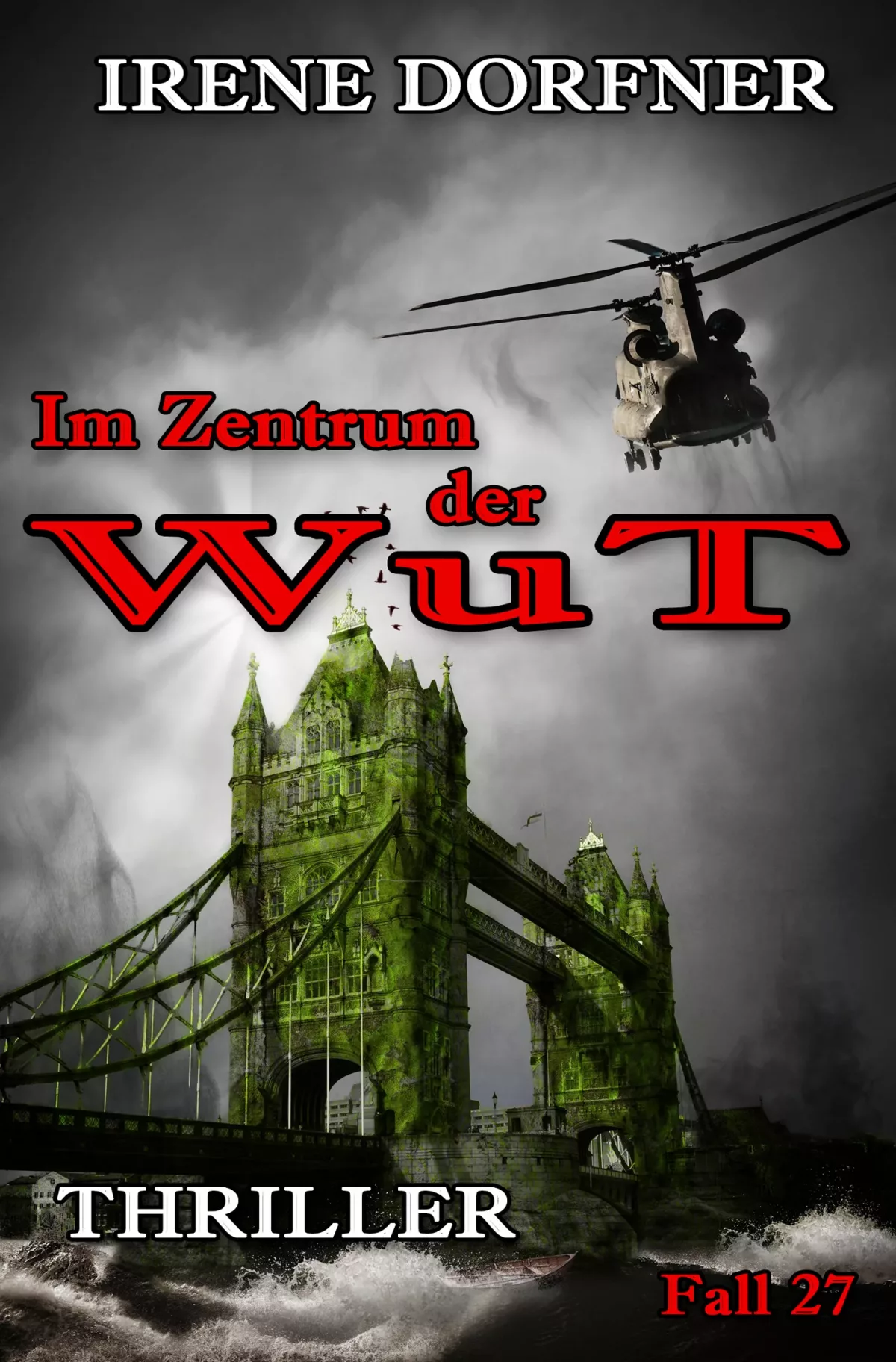 Irene Dorfner - Im Zentrum der Wut (Fall 27)