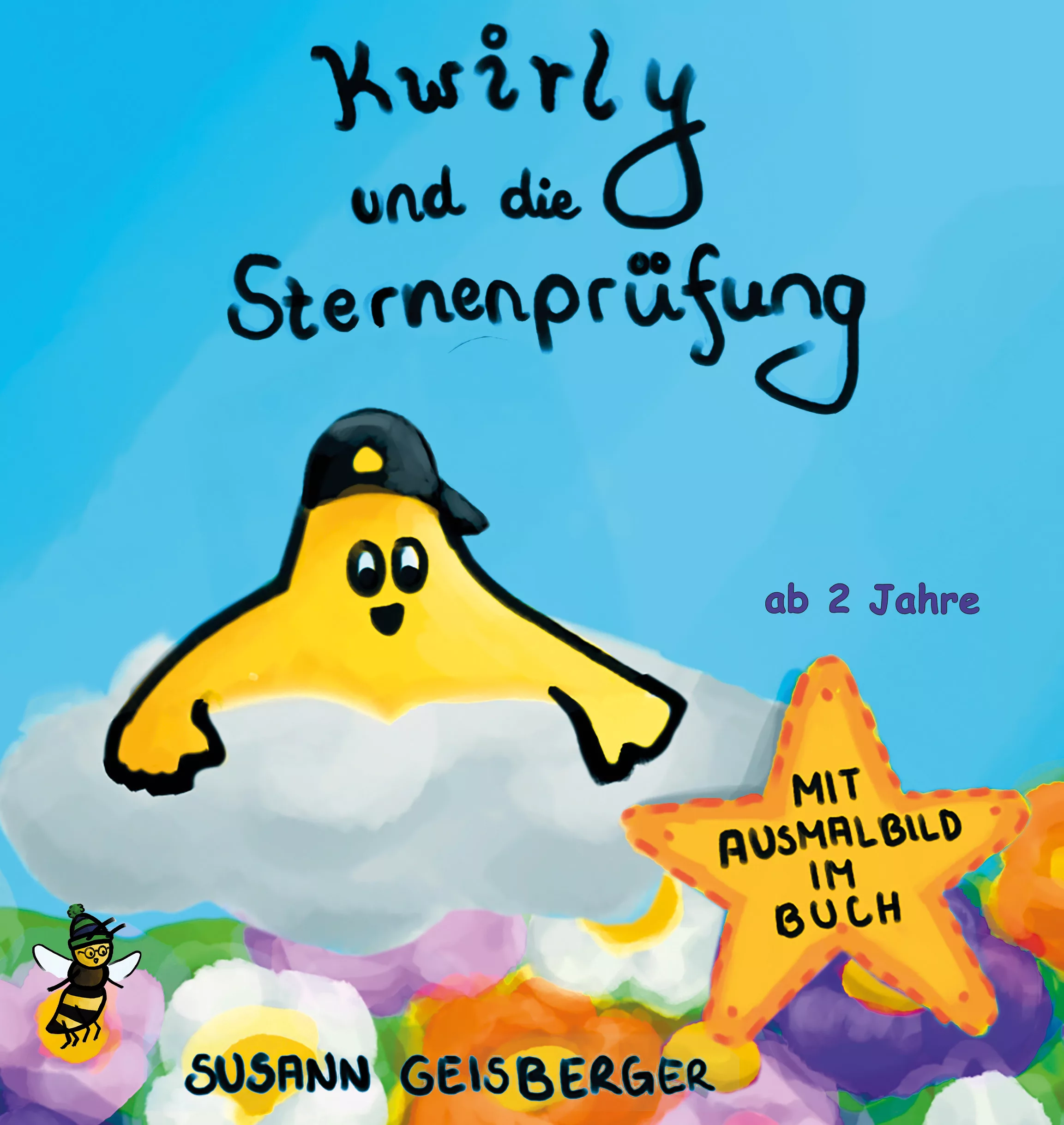 Kwirly und die Sternenprüfung - Susann Geisberger